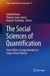 Icon image The Social Sciences of Quantification: From Politics of Large Numbers to Target-Driven Policies