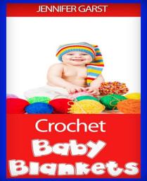 Icon image Crochet Baby Blankets