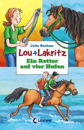 Icon image Lou + Lakritz 4 - Ein Retter auf vier Hufen: Ausgabe 2