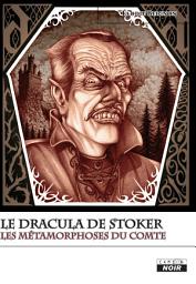 Icon image CAMION NOIR: LE DRACULA DE STOKER Les métamorphoses du comte