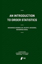 Icon image An Introduction to Order Statistics