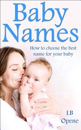 Icon image Baby Names: Baby Name Book Ideas - How To Choose The Best Name For Your Baby Using Numerology