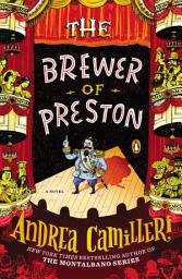 Icon image The Brewer of Preston: A Novel