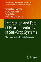 Icon image Interaction and Fate of Pharmaceuticals in Soil-Crop Systems: The Impact of Reclaimed Wastewater