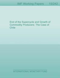 Icon image End of the Supercycle and Growth of Commodity Producers: The Case of Chile