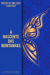 Icon image Contos de Uma Fada #2 A Nascente das Montanhas: Edição 2