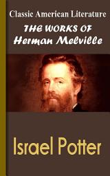 Icon image Israel Potter: Works of Melville