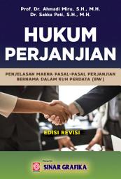 Icon image Hukum Perjanjian: Penjelasan Makna Pasal-Pasal Perjanjian Bernama dalam KUH Perdata (BW)