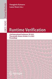 Icon image Runtime Verification: 23rd International Conference, RV 2023, Thessaloniki, Greece, October 3–6, 2023, Proceedings