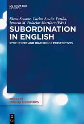 Icon image Subordination in English: Synchronic and Diachronic Perspectives