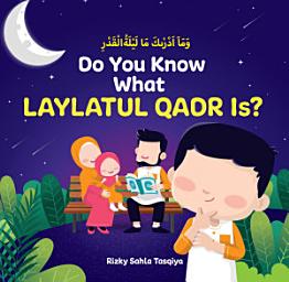 Icon image Do You Know What Laylatul Qadr Is?