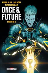 Icon image Once and Future Chapitre 5