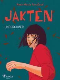 Icon image Jakten - Undercover: Volym 1