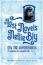 Icon image Eva The Adventuress: A Romance Of A Blighted Life