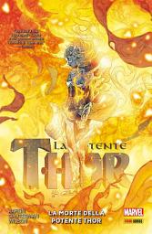 Icon image La Potente Thor (2015) 5: La morte della Potente Thor