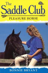 Icon image Saddle Club 51: Pleasure Horse