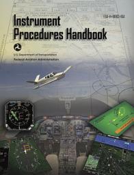 Icon image Instrument Procedures Handbook: FAA-H-8083-16A