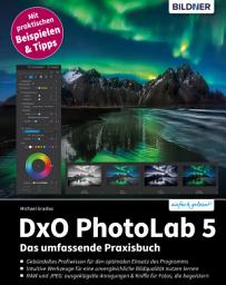 Icon image DxO PhotoLab 5: Das umfassende Praxisbuch