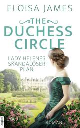 Icon image The Duchess Circle - Lady Helenes skandalöser Plan