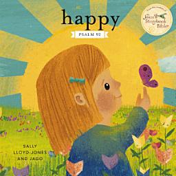 Icon image Happy: A Song of Joy and Thanks for Little Ones, based on Psalm 92.