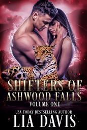 Icon image Shifters of Ashwood Falls Volume One