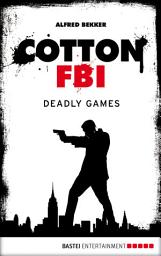 Icon image Cotton FBI - Episode 09: Deadly Games