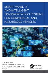 Icon image Smart Mobility and Intelligent Transportation Systems for Commercial and Hazardous Vehicles