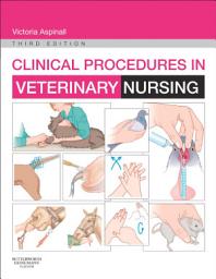 Icon image Clinical Procedures in Veterinary Nursing - E-Book: Clinical Procedures in Veterinary Nursing - E-Book, Edition 3