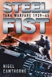 Icon image Steel Fist: Tank Warfare 1939-45