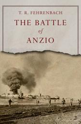 Icon image The Battle of Anzio