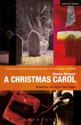 Icon image Charles Dickens' A Christmas Carol: Improving Standards in English through Drama at Key Stage 3 and GCSE