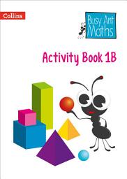 Icon image Year 1 Activity Book 1B (Busy Ant Maths)