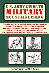 Icon image U.S. Army Guide to Military Mountaineering