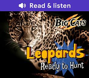 Icon image Leopards: Ready to Hunt (Level 5 Reader): Ready to Hunt