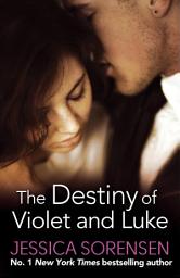 Icon image The Destiny of Violet and Luke