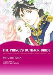 Icon image THE PRINCE'S OUTBACK BRIDE: Mills & Boon Comics