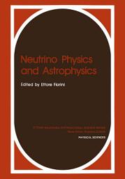 Icon image Neutrino Physics and Astrophysics