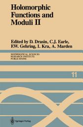 Icon image Holomorphic Functions and Moduli II: Proceedings of a Workshop held March 13–19, 1986