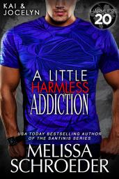 Icon image A Little Harmless Addiction: A Harmless World Novel