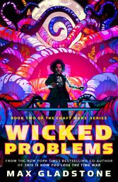 Icon image Wicked Problems: Book Two of the Craft Wars Series