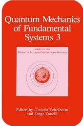 Icon image Quantum Mechanics of Fundamental Systems