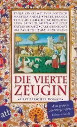 Icon image Die vierte Zeugin: Historischer Roman