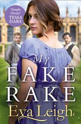 Icon image My Fake Rake (The Union of the Rakes, Book 1)