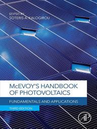 Icon image McEvoy's Handbook of Photovoltaics: Fundamentals and Applications, Edition 3