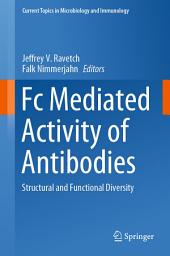 Icon image Fc Mediated Activity of Antibodies: Structural and Functional Diversity