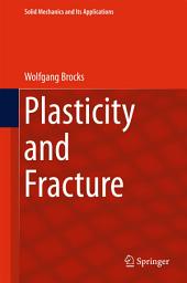 Icon image Plasticity and Fracture