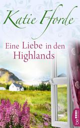 Icon image Eine Liebe in den Highlands