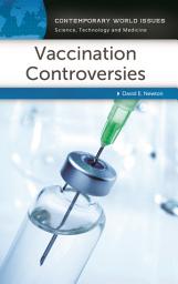 Icon image Vaccination Controversies: A Reference Handbook