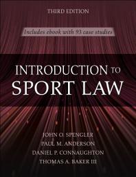 Icon image Introduction to Sport Law With Case Studies in Sport Law: Edition 3