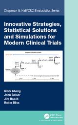 Icon image Innovative Strategies, Statistical Solutions and Simulations for Modern Clinical Trials